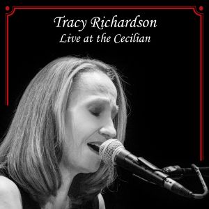 Tracy Richardson: Live at the Cecilian - CD cover